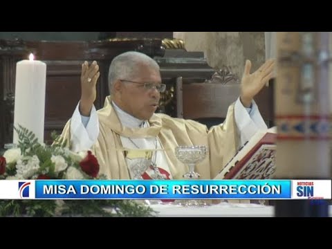 EN VIVO Misa de Domingo de Resurrección