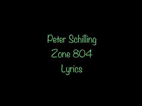 Peter Schilling - Zone 804 (Lyrics)