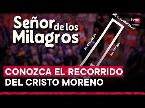 Señor de los Milagros 2024: conoce el recorrido procesional de hoy, sábado 5 de octubre