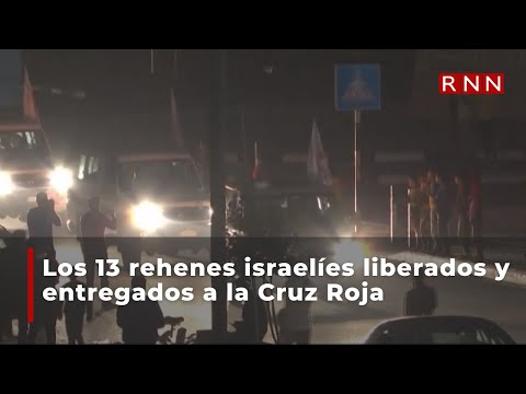 Los 13 rehenes israelíes liberados y entregados a la Cruz Roja
