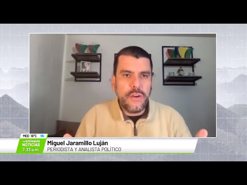 Entrevista con Miguel Jaramillo Luján, periodista y analista político - Teleantioquia Noticias