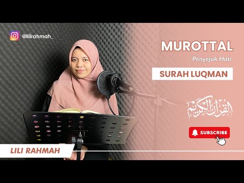 SURAH LUQMAN FULL || LILI RAHMAH || IRAMA JIHARKA