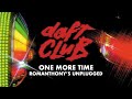 Daft Punk - One More Time (Romanthony's Unplugged) (Official Audio)