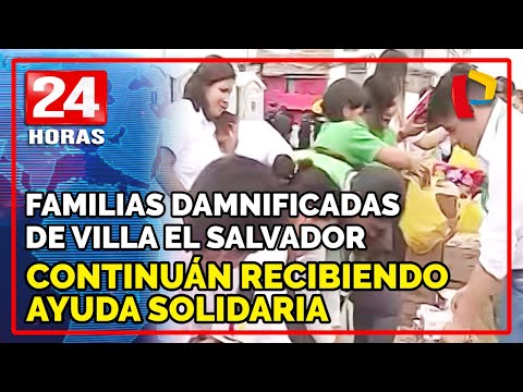 Familias damnificadas de Villa El Salvador continúan recibiendo ayuda solidaria (2/3)