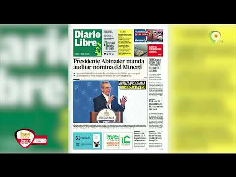 Titulares de prensa Dominicana miércoles 5 de octubre | Hoy Mismo