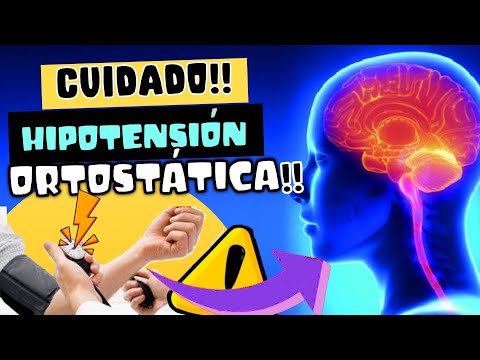 CUIDADO ? HIPOTENSIÓN ORTOSTÁTICA ¿QUÉ ES? Y ¿CÓMO SE PRODUCE?