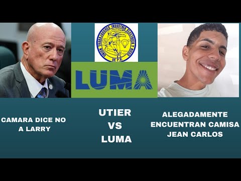 Utier vs Luma - Camara dice no a Larry -Encuentran camiseta Jean Carlos