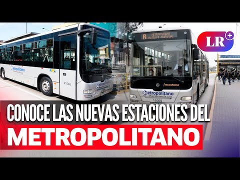 MUNICIPALIDAD DE LIMA entrega 13 nuevas estaciones del METROPOLITANO: ¿Cuándo estarán operativas?