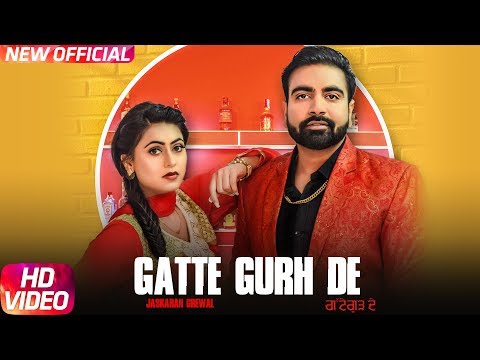 Gatte Gurh De Lyrics - Jaggi Sanghera | Gurlej Akhtar