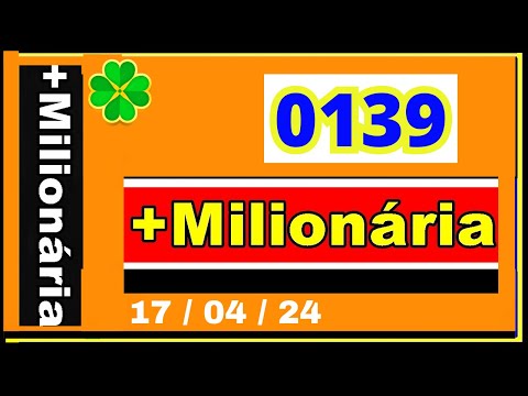 Mais milionaria 0139 - Resultado da mais Miluonaria Concurso 0139
