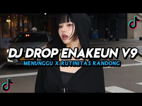 DJ DROP ENAKEUN V9 X MENUNGGU X RUTINITAS RANDONG SOUND JJ KANE | SOUND VIRAL TIKTOK TERBARU 2025