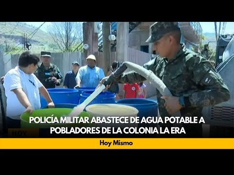 Policía Militar abastece de agua potable a pobladores de la colonia La Era