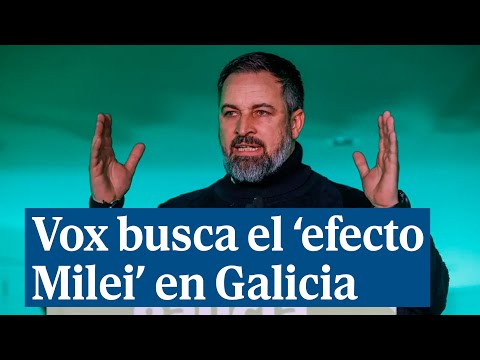 Abascal se encomienda al 'efecto Milei' para entrar en Galicia