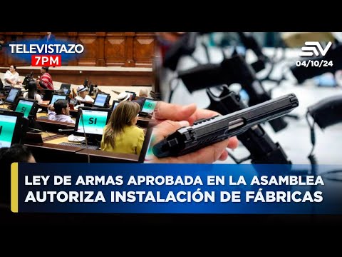 Las empresas privadas ya podrán fabricar armas en Ecuador | Televistazo 7 PM #ENVIVO