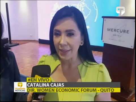 Foro económico mundial de las mujeres - Quito