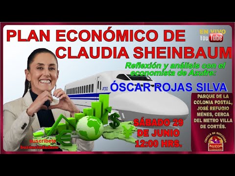 PLAN ECONÓMICO DE CLAUDIA SHEINBAUM