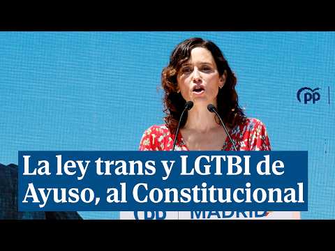 El Gobierno recurre ante el Constitucional la ley trans y LGTBI de Ayuso en vísperas del Orgullo