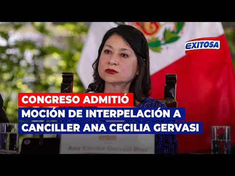 Congreso admitió moción de interpelación a canciller Ana Cecilia Gervasi