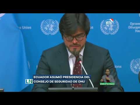 Ecuador asume presidencia del Consejo de Seguridad de la ONU