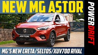 MG Astor | The Creta/Seltos/XUV700’s biggest rival yet? | PowerDrift