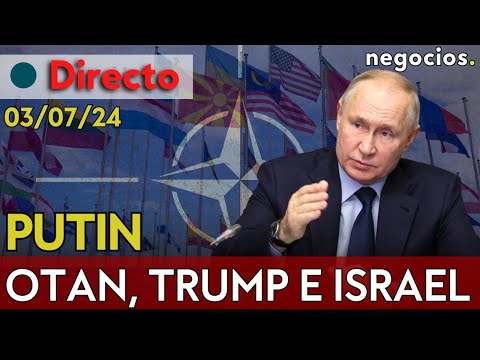 DIRECTO I Putin habla tras la tensión con la OTAN, planes de Trump sobre Ucrania y aviso a Israel