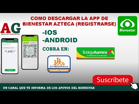 COMO descargar la app de Bienestar Azteca (REGISTRARSE) Cobrar en Aurrera