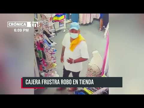 Cajera se pone viva y frustra robo en tienda de multicentro Las Américas - Nicaragua