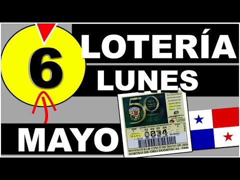 Resultados Sorteo Loteria Lunes 6 de Mayo 2024 Loteria Nacional de Panama Sorteo Dominical de Hoy