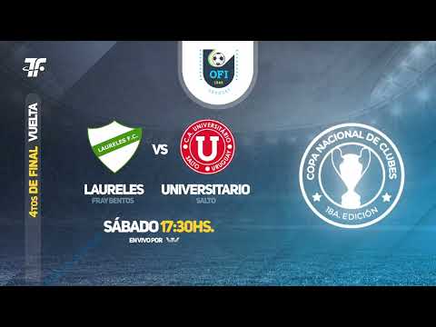 4tos de Final VUELTA - Laureles (POR) vs Universitario (SAL)