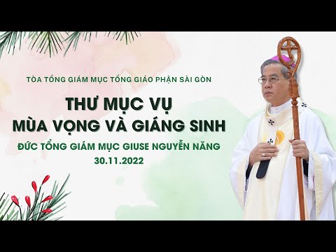 Thư Mục vụ Mùa Vọng và Giáng Sinh 2022 | TGP. Sài Gòn