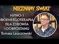 Miniaturka filmu: Hipnoterapia i bioenergoterapia dla zdrowia i dobrostanu. Spotkanie z Tomaszem Laszczowskim