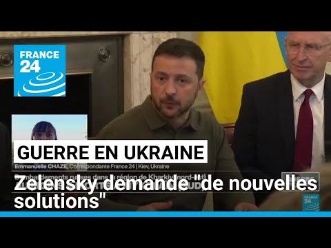 Volodymr Zelensky demande de nouvelles solutions pour soutenir la défense ukrainienne