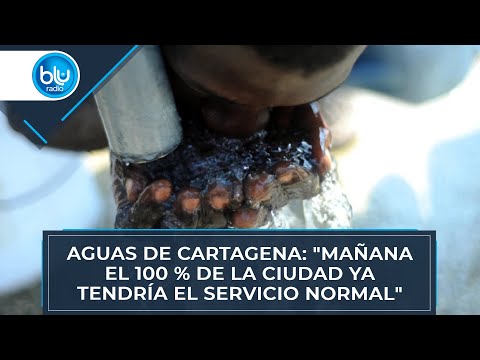 Aguas de Cartagena: Mañana el 100 % de la ciudad ya tendría el servicio normal