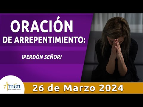 Oración arrepentimiento | Padre Carlos Yepes Amen Comunicaciones | Semana Santa 2024