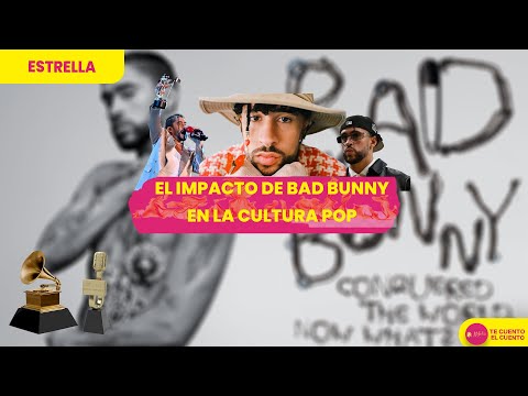 DE LA CALLE A HOLLYWOOD: LA ASCENDENTE CARRERA DE BAD BUNNY | ARTE Y CULTURA