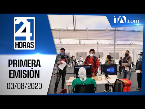 Noticias Ecuador: Noticiero 24 Horas 03/08/2020 (Primera Emisión)