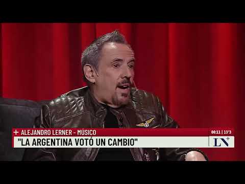 Alejandro Lerner: Si le va mal a Milei, nos va mal a todos; +entrevistas con Luis Novaresio
