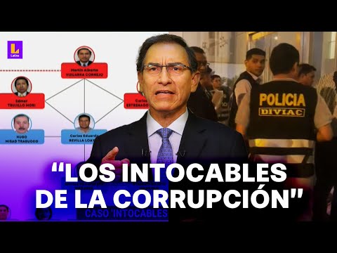 Caso 'Los intocables de la corrupción': Martín Vizcarra es acusado de liderar red criminal