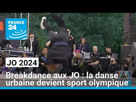 Breakdance aux JO de Paris : la danse urbaine devient sport olympique • FRANCE 24