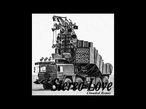 Edward Maya - Stereo Love (Clouded Remix)