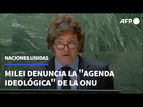 Argentino Milei denuncia la agenda ideológica de la ONU en un filoso discurso | AFP