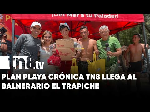 Concurso de verano de Crónica TN8 llegó al Trapiche en Tipitapa - Nicaragua