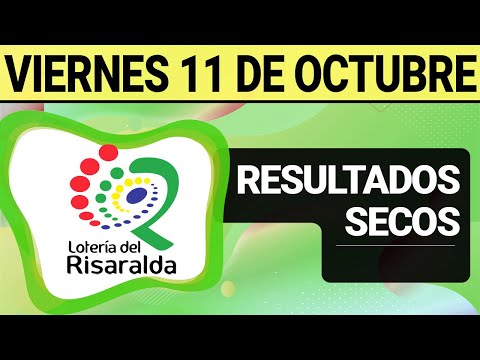 Resultado SECOS Lotería de RISARALDA del Viernes 11 de Octubre de 2024  SECOS