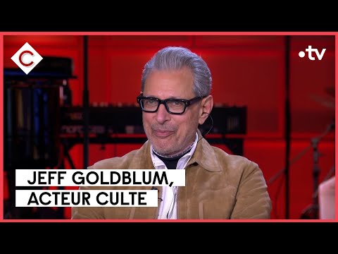 Tous les talents de Jeff Goldblum - C à vous - 31/03/2023