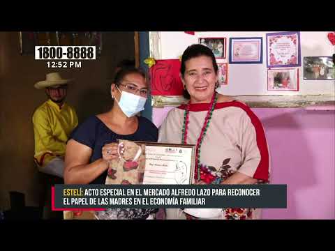 Madres del mercado de Estelí reciben reconocimientos y regalos - Nicaragua
