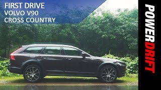 Volvo V90 Cross Country : First Drive : PowerDrift