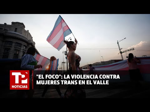 Le ponemos el foco a la violencia contra mujeres trans en el Valle |26.04.2024| TP Noticias