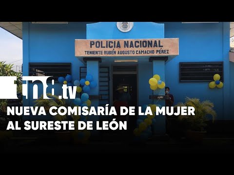Nueva Comisaría de mujer al sur este de León - Nicaragua