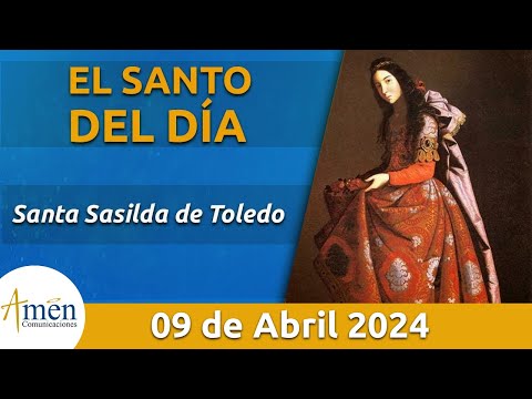 Santo de Hoy 09 de Abril l Santa Casilda de Toledo l Amén Comunicaciones