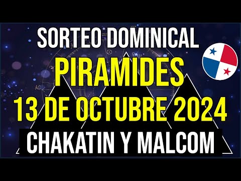 Pirámides de la Suerte para el Domingo 13 de Octubre 2024 - Pirámide de Chakatin y Malcom